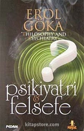 Psikiyatri ve Felsefe