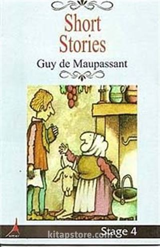 Short Stories / Guy de Moupassant (Stage 4)