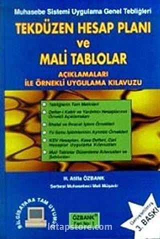 Tekdüzen Hesap Planı ve Mali Tablolar Açıklamaları ile Örnekli Uygulama Kılavuzu Muhasebe Sistemi Uygulama Genel Tebliğleri