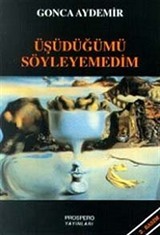 Üşüdüğümü Söyleyemedim