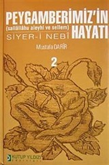 Peygamberimiz'in (sallallahu aleyhi ve sellem) Hayatı Siyer-i Nebi (2 Cilt)