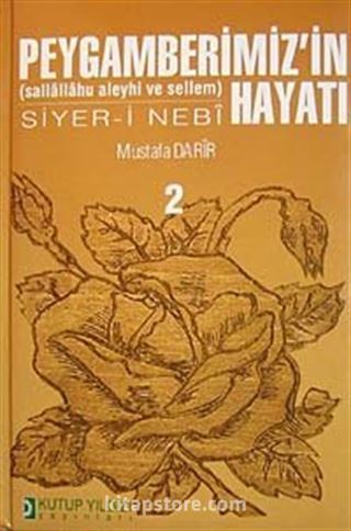 Peygamberimiz'in (sallallahu aleyhi ve sellem) Hayatı Siyer-i Nebi (2 Cilt)