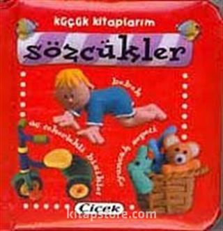 Sözcükler / Küçük Kitaplarım (Ciltli)