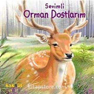 Sevimli Orman Dostlarım