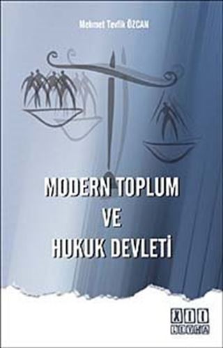 Modern Toplum ve Hukuk Devleti