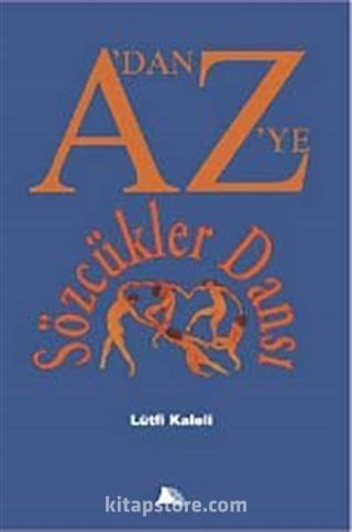 A'dan Z'ye Sözcükler Dansı