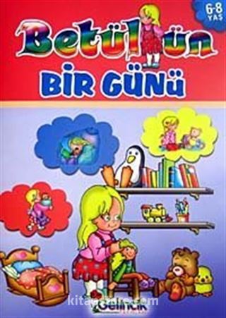 Betül'ün Bir Günü