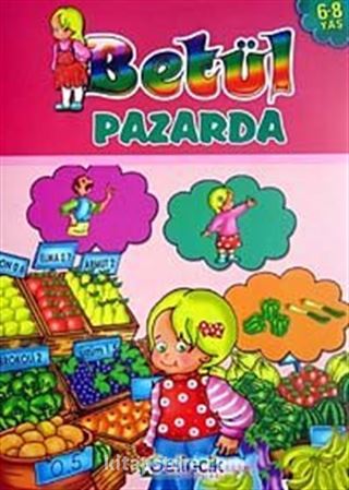 Betül Pazarda