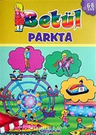 Betül Parkta