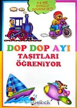 Dop Dop Ayı Taşıtları Öğreniyor