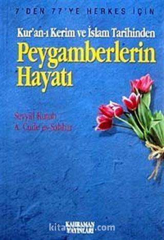 Peygamberlerin Hayatı