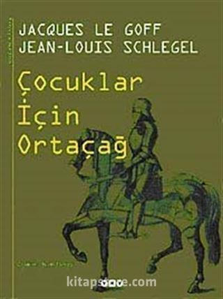 Çocuklar İçin Ortaçağ