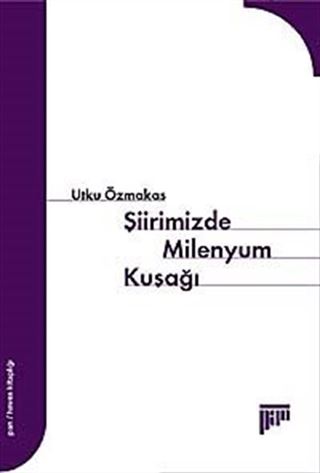 Şiirimizde Milenyum Kuşağı