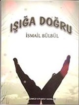 Işığa Doğru