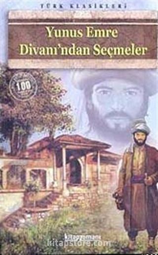 Yunus Emre Divanı'ndan Seçmeler