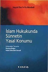 İslam Hukukunda Sünnetin Yasal Konumu