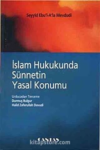 İslam Hukukunda Sünnetin Yasal Konumu