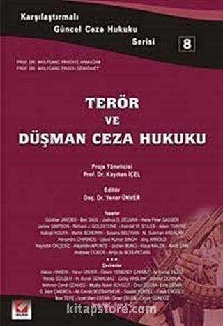 Terör ve Düşman Ceza Hukuku - 8