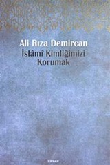 İslami Kimliğimizi Korumak