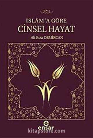 İslam'a Göre Cinsel Hayat (Karton Kapak)