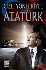 Gizli Yönleriyle Atatürk