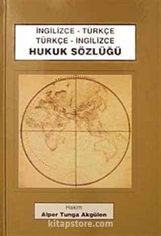 İngilizce-Türkçe Türkçe-İngilizce Hukuk Sözlüğü