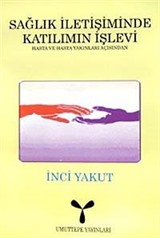 Sağlık İletişiminde Katılımın İşlevi