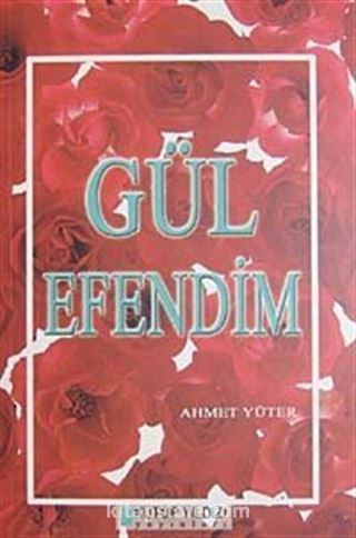 Gül Efendim