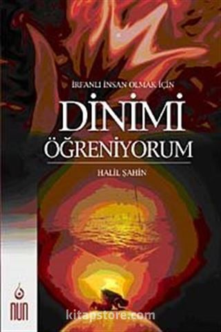 İrfanlı İnsan Olmak İçin Dinimi Öğreniyorum