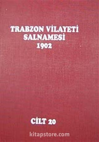 Trabzon Vilayeti Salnamesi / 1902 Cilt 20