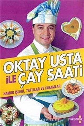 Oktay Usta ile Çay Saati - Hamur İşleri (Ciltsiz)