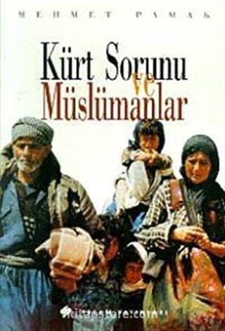 Kürt Sorunu ve Müslümanlar