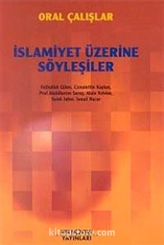 İslamiyet Üzerine Söyleşiler