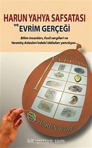 Harun Yahya Safsatası ve Evrim Gerçeği