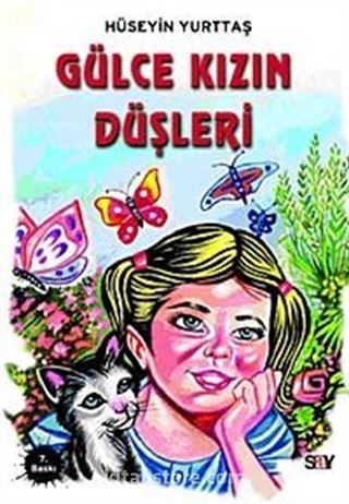 Gülce Kızın Düşleri