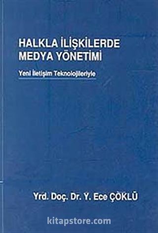 Halkla İlişkilerde Medya Yönetimi