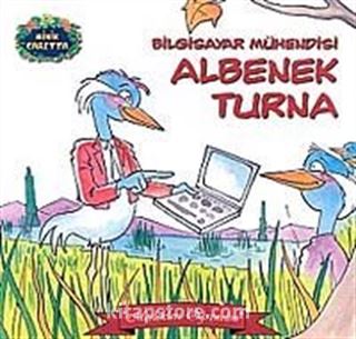 Bilgisayar Mühendisi Albenek Turna