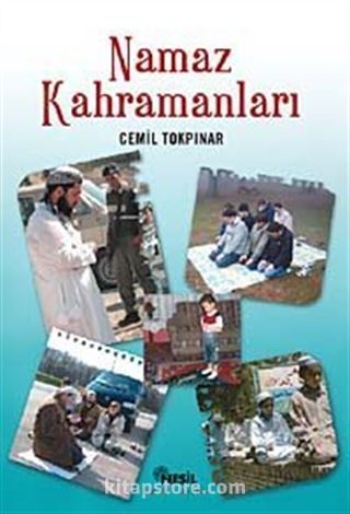 Namaz Kahramanları