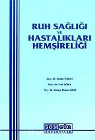 Ruh Sağlığı ve Hastalıkları Hemşireliği