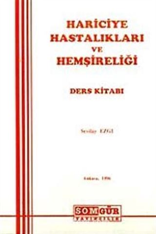 Hariciye Hastalıkları ve Hemşireliği Ders Kitabı