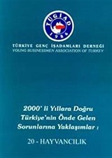 2000'li Yıllara Doğru Türkiye'nin Önde Gelen Sorunlarına Yaklaşımlar 20 - Hayvancılık