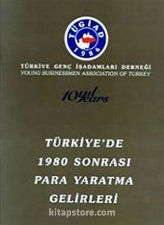 Türkiye'de 1980 Sonrası Para Yaratma Gelirleri