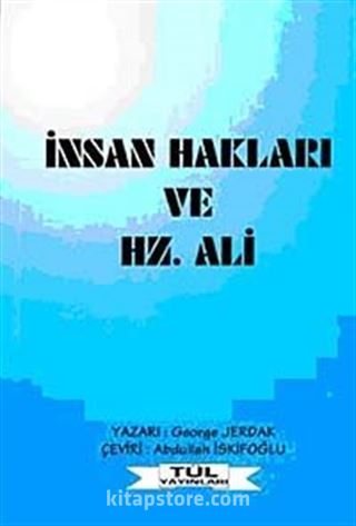 İnsan Hakları ve Hz. Ali 1. Cilt