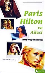 Paris Hilton ve Ailesi