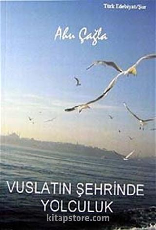 Vuslatın Şehrinde Yolculuk