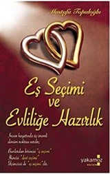 Eş Seçimi ve Evliliğe Hazırlık