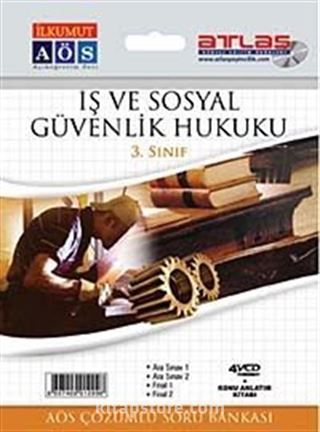 İş ve Sosyal Güvenlik Hukuku - 3.Sınıf - AÖS Çözümlü Soru Bankası (4 VCD + 1 Kitap)