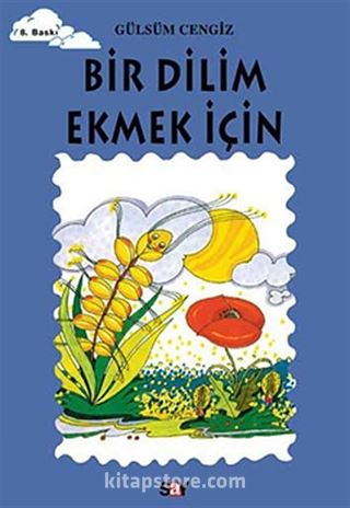 Bir Dilim Ekmek İçin