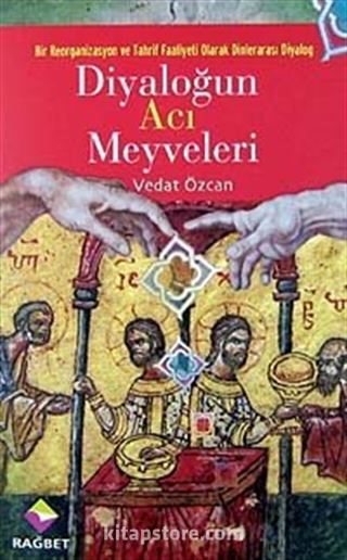 Diyaloğun Acı Meyveleri