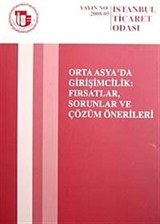 Orta Asya'da Girişimcilik Fırsatlar, Sorunlar ve Çözüm Önerileri